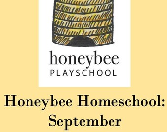 Honeybee Homeschool: September. Seasonal preschool curriculum, home learning, art, music, nature, play.