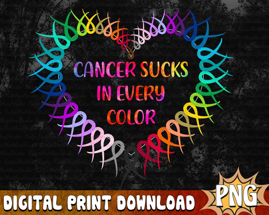 Cancer Sucks in Every Color PNG, Cancer Awareness Png,cancer Ribbon ...