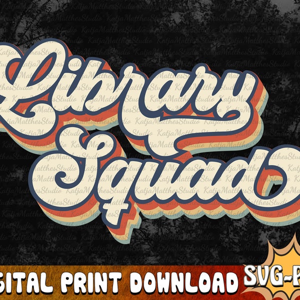 Library Squad Svg, Library Crew Svg, Librarian Svg, Book Lover Svg, Library Team Svg, Library Svg, Library Squad Svg, Reading Lover Svg, Png