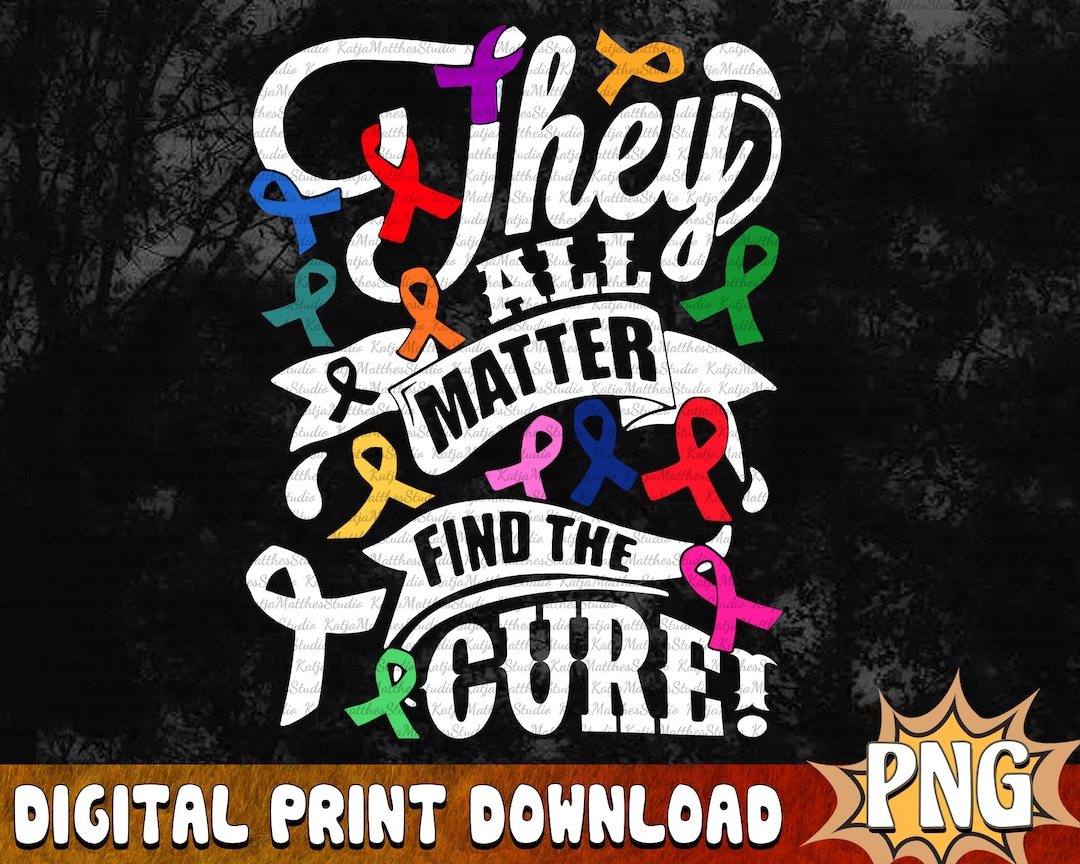 Every Color of Cancer, Cancer Awareness They All Matter Find the Cure ...