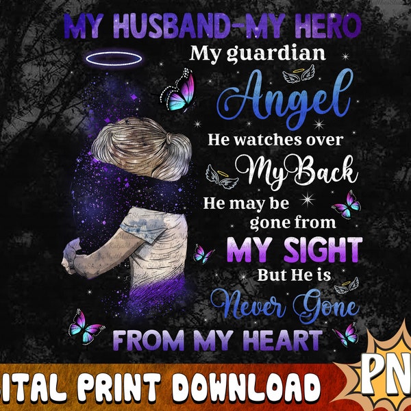 Memorial PNG - I'm Not A Widow I'm A Wife To A Husband With Wings, Angel Butterfly Png,Memorial Sublimation Design, Valentines PNG