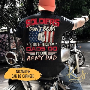 Soldiers Don't Brag But Their Dads Do Shirt, Proud Army Dad, US Military Retro Shirts, US Army Graduation Shirts, US Army Matching Family