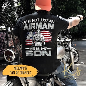He Is Not Just An Airman He Is My Son, Proud Air Force Dad, Proud Air Force Mom, Custom Air Force Family Shirts, Military Matching Shirts