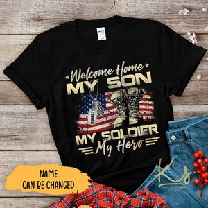 Welcome Home My Son My Soldier My Hero, Military Family Matching Shirts, Proud Army Dad Mom, Custom Army Family Shirts, US Army Graduation