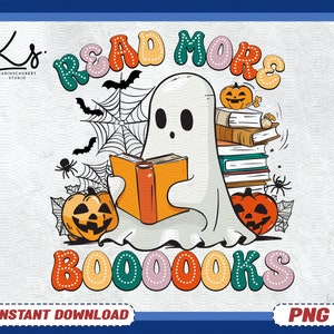 Read More Books Png, Spooky Teacher Png, Book Lover Librarian Png, English Teacher Png, Teacher Halloween Shirt Png, Reading, Bookworm Png