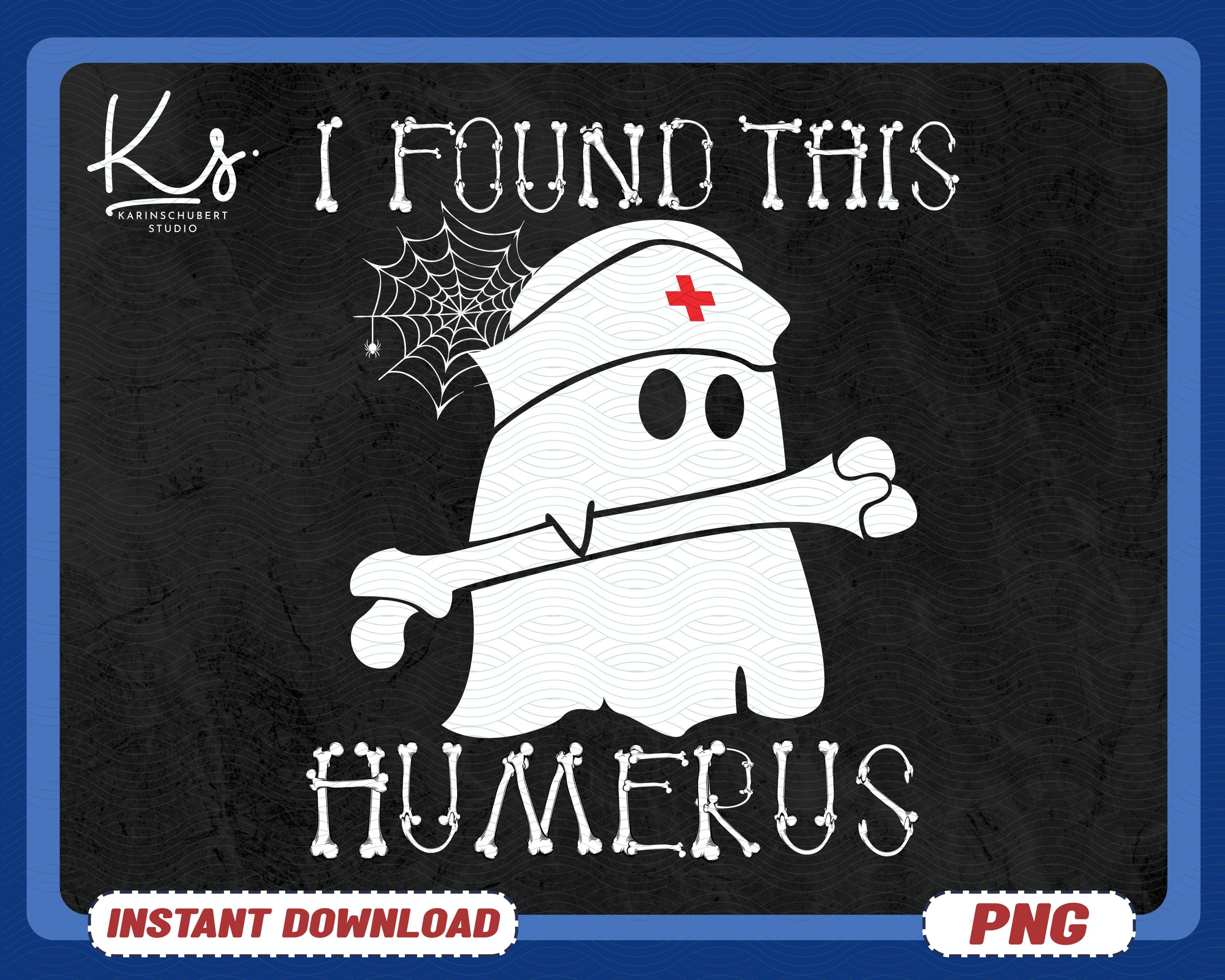 Maglietta Donna 'I Found This Humerus' – Fantasma Halloween, Divertente Per Infermiere, Girocollo