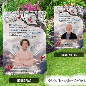 Personalized Memorial Garden Flag, If Tears Could Build A Stairway, In Memory Memorial House Flag,Sympathy Cemetery Decoration Funeral Gift