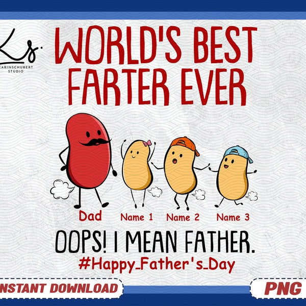 Best Farter Ever Oops I Meant Father Png, Happy Father's Day, Birthday Dad Png, Funny Dad Png, Best Dad Ever Png, Dad Joke Png, Dad Life Png