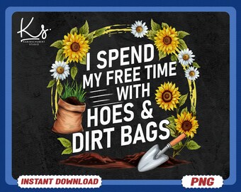 Some Days I Just Have To Put On The Hat PNG, Funny Gardening PNG, Sunflower Garden Lover Png, Gardener Humor Digital Download