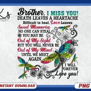 Puede incluir: Un diseño digital con el texto "Brother, I miss you!" y otros sentimientos. El diseño presenta libélulas coloridas, flores y remolinos decorativos. También se incluyen las palabras "Descarga instantánea" y "PNG".