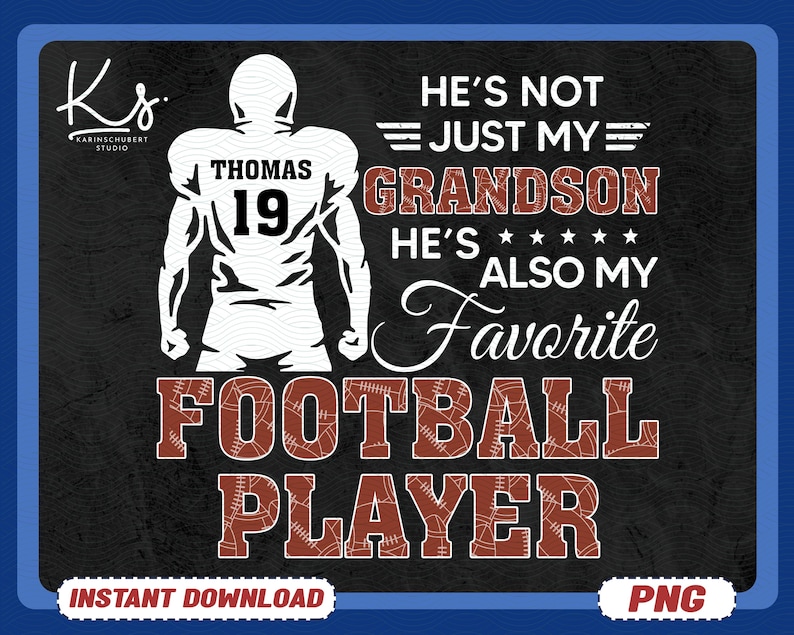 May include: A black and white graphic design with a football player wearing a jersey with the number 19. The text reads "He's not just my grandson, he's also my favorite football player".