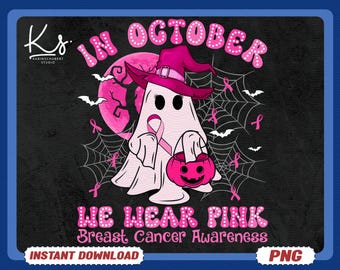 Im Oktober tragen wir rosa Halloween Png, Halloween Pink Ghost Png, Brustkrebs-Bewusstsein Png, Retro Brustkrebs Png, gruseligen Halloween Png