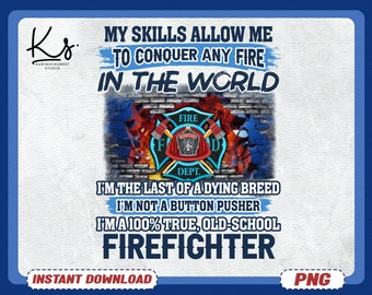 Primo ad uscire Ultimo Png pompiere americano, La mia abilità mi permette di conquistare qualsiasi Png antincendio, Png papà vigile del fuoco, Png pompiere, Png pompiere americano