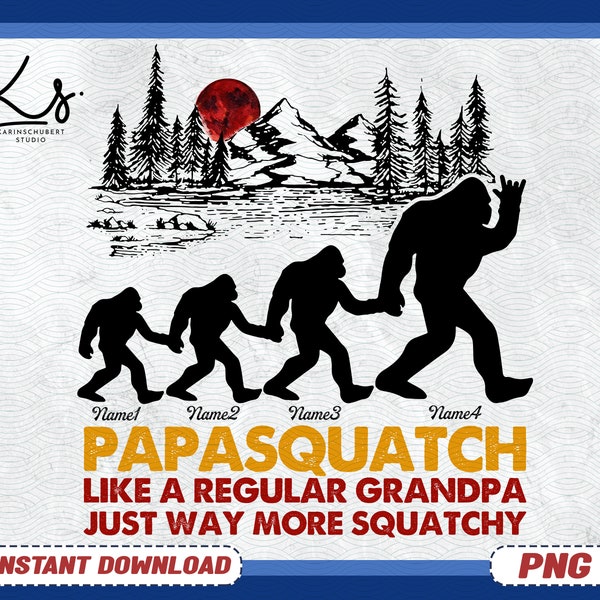 Papasquatch Png, Papa's Li'l Squatch Png, Big Foot Papasquatch Like A Regular Grandpa Just Way More Squatchy Png, Funny Fathers Day Gift