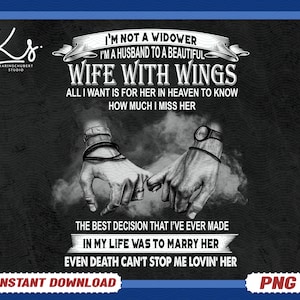 I'm Not A Widower, I'm A Husband To A Beautiful Wife With Wings Png, Gift For Wife And Husband Couples Png, Wedding Gifts For Her In Heaven