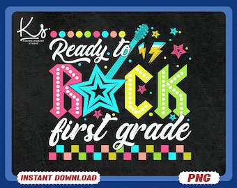 Ready To Rock First Grade Png, 1st Grade Dream Team Back To School Png, 1st Grade Teacher Png, Hello First Grade, 1st Grade Squad Crew Png
