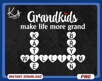 Grandkids Make Life More Grand Png, Grandkids Png, Grandparents Png, Love Grandma Life Png, Mom Nana Mimi Gigi Life Png,Custom Kids Name Png
