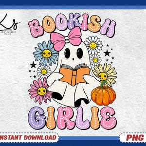 Bookish Girlie Ghost Png, Types Of Readers Png, Book Halloween Png, Book Lovers Png, Bookworm Png, Bookaholic Png, Girlie Era Book Png