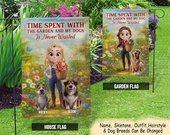 O tempo gasto com o jardim e meus cães nunca é desperdiçado, bandeira de jardim personalizada, presente para amantes de cães e plantas, presente para jardinagem e cães