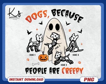 Dogs Because People Are Creepy Png, Funny Trendy Cute Spooky Vintage Retro Halloween Dog Mama Mom Ghost Png, Fur Mama Png, Dog Lover Gifts