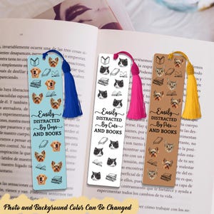 Custom Photo Easily Distracted By Dogs Cats And Books, Personalized Acrylic Bookmark, Pet Bookmark With Tassel, Dog Mom Present, Book Lover