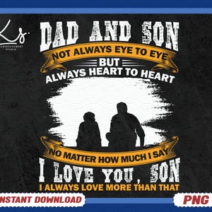 Dad And Son Heart To Heart PNG, Heart to Heart Png, Family Png, Family first Png, Father day Png, Quote for Son Png, Father And Son Png