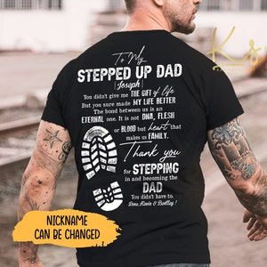 To My Stepped Up Dad Shirt, Personalized Step Dad Shirt, Gift For Bonus Dad From Daughter Son, Custom Dad Birthday Shirt, Gift Shirt For Dad