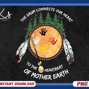 May include: A black and white illustration of a Native American drum with the text "The drum connects our heart to the heartbeat of Mother Earth".