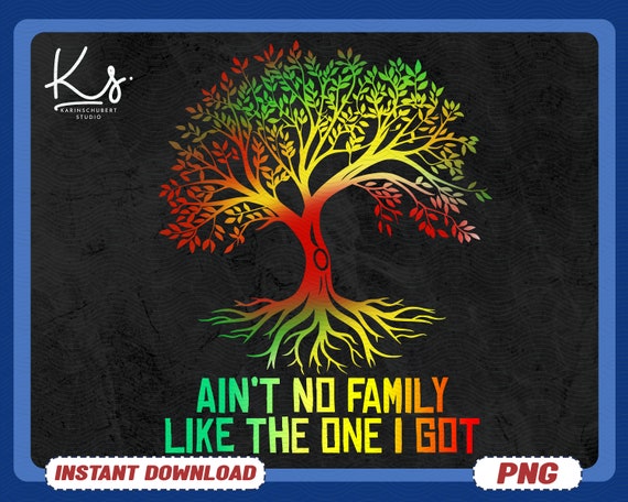 Ain't No Family Like the One We Got Png, Family Reunion Tree Png