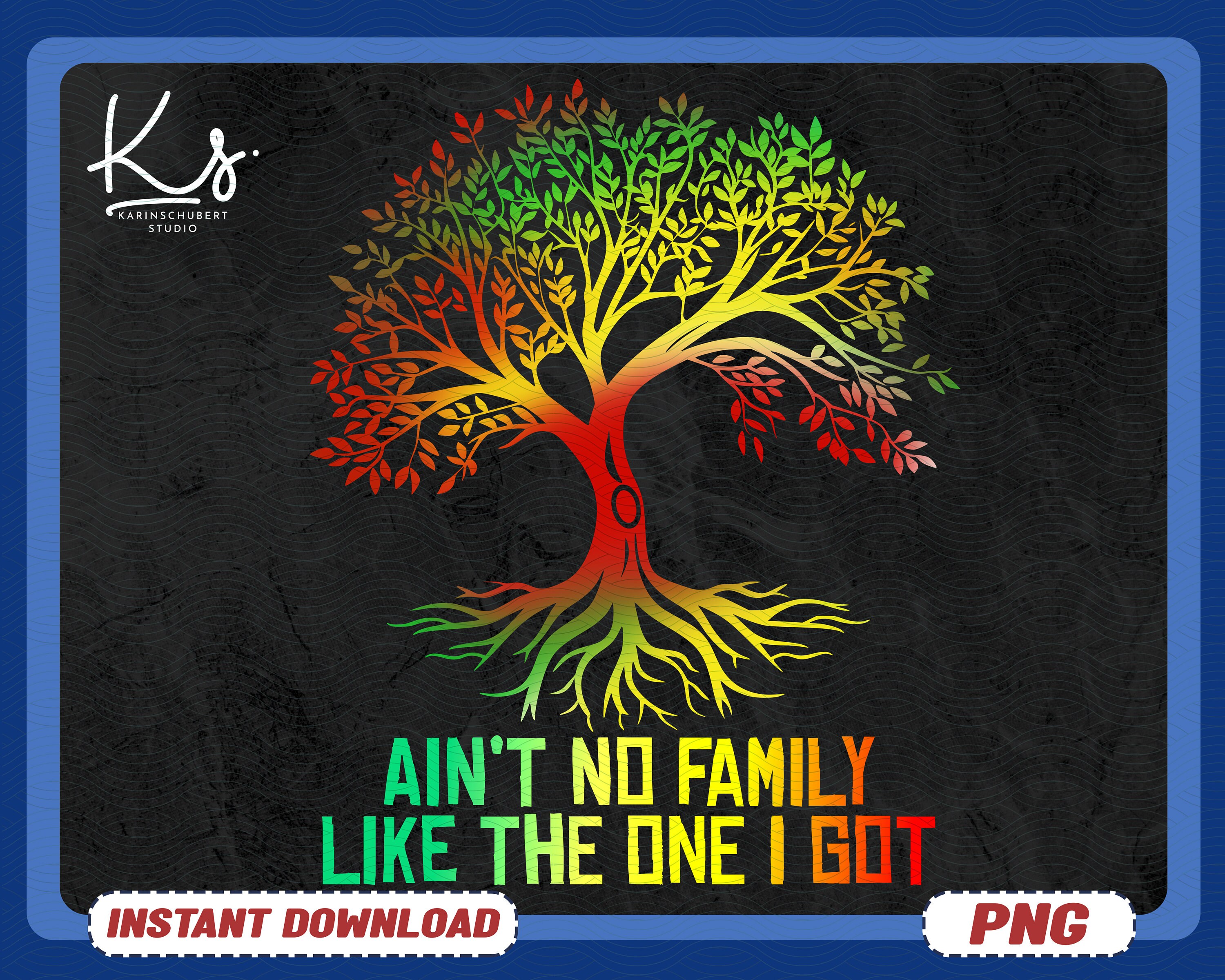 Ain't No Family Like The One We Got Png, Family Reunion Tree Png, Juneteenth Shirt Png, Black History Month Png, 1865 Freedom Png, Melanin
