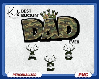 Hunter Dad Png, Best Buckin Dad Ever Png, Dad Png, Deer Hunting Png, Hunter Dad Png, Hunting Shirt Png, Deer Dad Png, Father's Day Png
