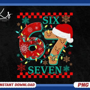 Puede incluir: Un diseño digital con los números "6" y "7" decorados para Navidad. El número "6" es rojo con copos de nieve y luces, mientras que el "7" es marrón con renos y un gorro de Papá Noel. También se muestran las palabras "SIX" y "SEVEN".