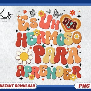 Maestra Profesora de Español Png, Es Un Dia Hermos Para Aprender Png, Cita del Maestro, Escuela Groovy, Regalo de Apreciación del Maestro, Regreso a la Escuela Png