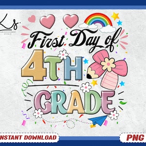 First Day of 4th Grade PNG, Back to School Design, Cute Teacher Student Clipart, Kids Fourth Grade Shirt Graphic, Instant Download