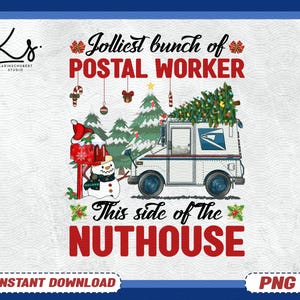 Jolliest Bunch Of Postal Worker This Side Of The Nuthouse Png, Postal Worker Christmas Png, Postal Life, Mail Carrier Png, Delivery Driver