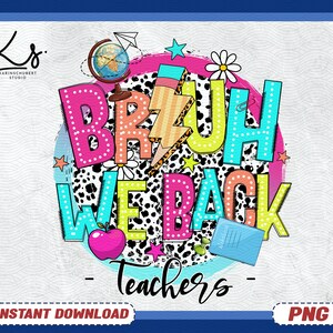 Bruh We Back Teachers Png, First Day Of School Png, Bruh Teacher Shirt Png, Back To School Png, School Shirt Png, Funny Teacher Shirt Png