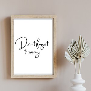 Don’t Forget to Spray | Funny Bathroom Wall Art | Humorous Printable Sign for Bathroom Decor | Digital Download