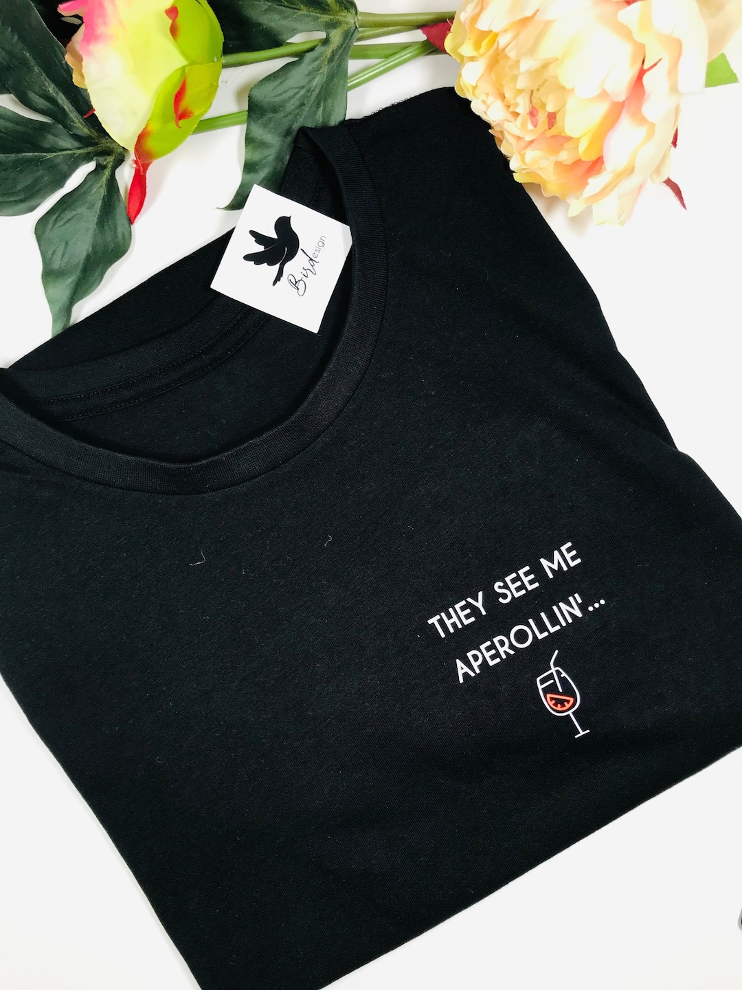 They See Me Aperollin T Shirt