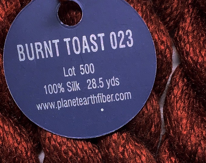 BURNT TOAST - 023 -Planet Earth Silk -