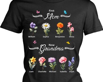 First Mom Then Grandma Birth Flower, Personalized - T-shirt, V-Neck, Sweatshirt, Hoodie