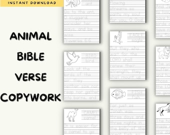 May include: A collection of educational worksheets titled ANIMAL BIBLE VERSE COPYWORK featuring black and white line drawings of animals including an ant, eagle, bird, fish, camel, lion, and horse alongside lined practice text for handwriting.