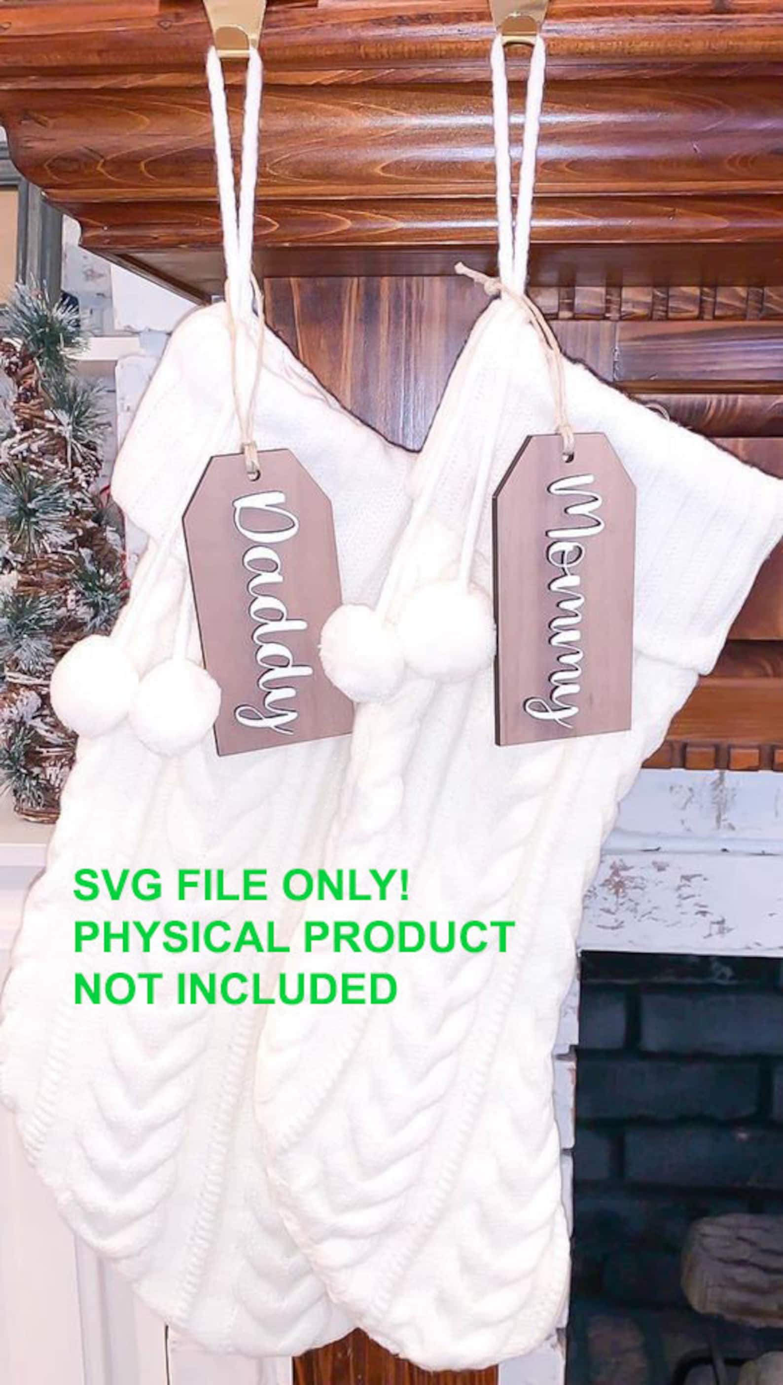 Stocking Tag SVG Digital File Only Make Custom Stocking Tags
