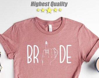 Ring Finger Shirt, Wedding Gift, Wedding Finger Shirt, Bride to be Shirt, Bride Shirt, Bride to be Gift, Engagement Shirt,Bridal Shower Gift