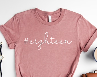 18th Birthday Shirt, 18th Birthday, 18th Birthday Gift, 18th Birthday Gift For Girl, 18th Birthday, 18th Birthday Shirt, Birthday Girl Shirt