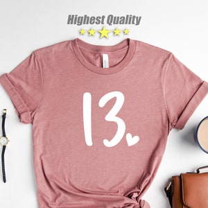 13th Birthday Shirt, 13th Birthday, 13th Birthday Gift, 13th Birthday Gift For Girl, Quarantine, 13th Birthday Shirt, Birthday Girl Shirt