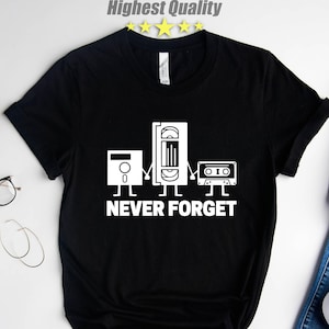 Never Forget Shirt, Vintage Cassette Tape T-Shirt, Floppy Disk Tape Shirt,Geek Shirt, Techy Gifts For Men, Retro 90s 80s T-Shirt,Vintage Tee