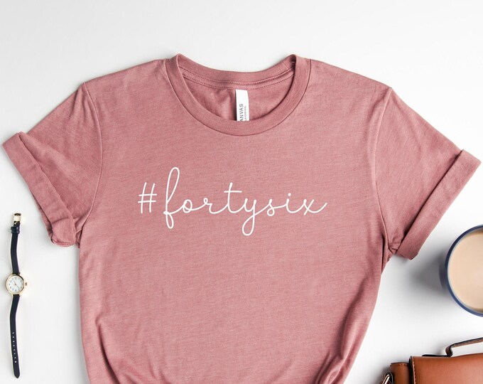 Chapter 46, 46th Birthday Shirt Ideas, 46th Birthday Shirts, 46th ...