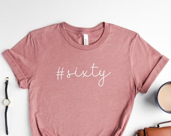 60th Birthday Shirt, 60th Birthday, 60th Birthday Gift, 60th Birthday Gift For Woman,60th Birthday Shirt,Birthday Woman Shirt, Gift For Men