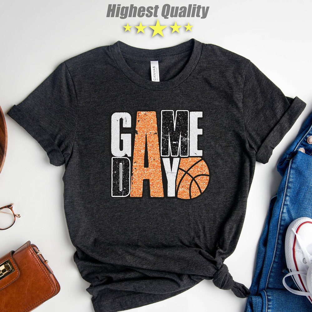 Game Day Basketball Shirt,Basketball Game Day Gift,Basketball Game Day Tshirt,Basketball Mom Shirt,Game Day Basketball,Game Day For Everyone Bespoketshirt