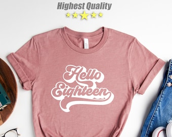 18th Birthday Shirt, 18th Birthday, 18th Birthday Gift, 18th Birthday Gift For Girl, 18th Birthday, 18th Birthday Shirt, Birthday Girl Shirt